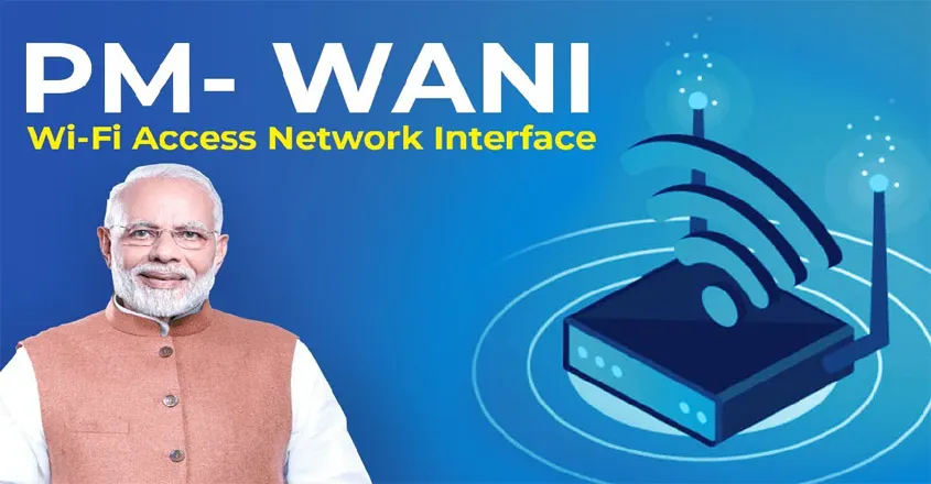PM WANI Wi-Fi Scheme: Awesome facts all you need to know in 2024